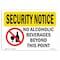 Signmission OSHA Security Sign, 7" Height, 10" Width, Rigid Plastic, No Alcoholic Beverages, Landscape OS-SN-P-710-L-11579 - alternate 1